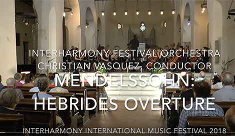 Felix Mendelssohn - Hebrides Overture (Fingal's Cave), Op. 26 InterHarmony Festival Orchestra - Christian Vasquez

InterHarmony International Music Festival - Italy, July 2018