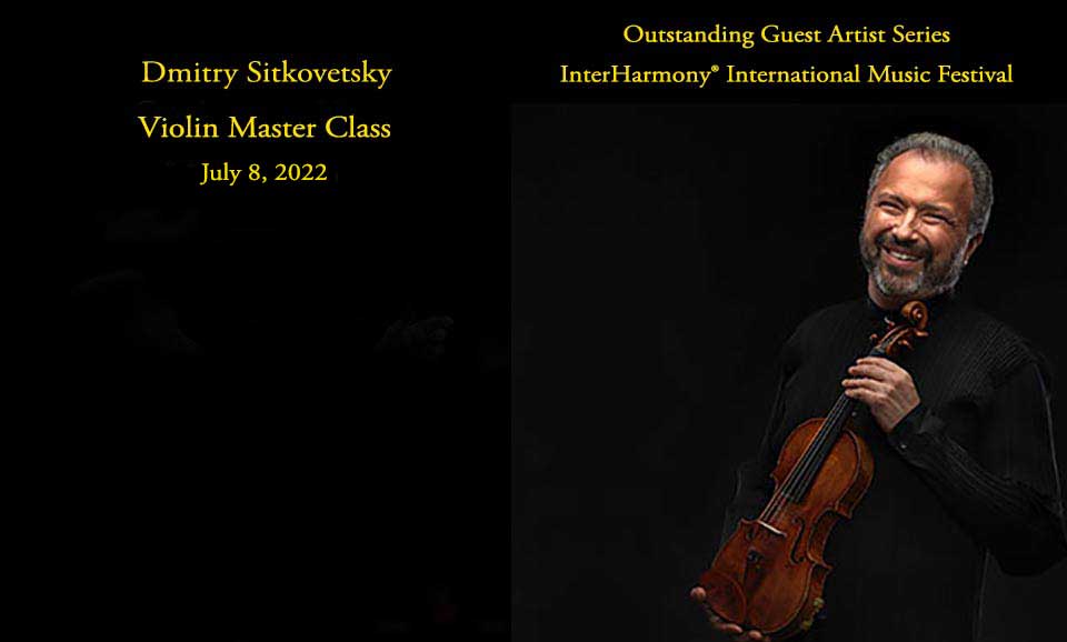 Dmitry Sitkovetsky will give a violin master class at InterHarmony Session I.